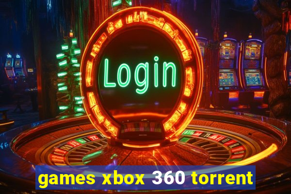 games xbox 360 torrent